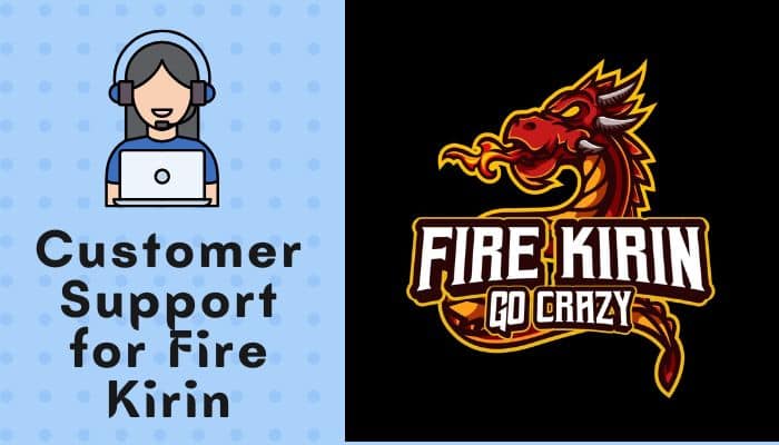 Customer Support for Fire Kirin
