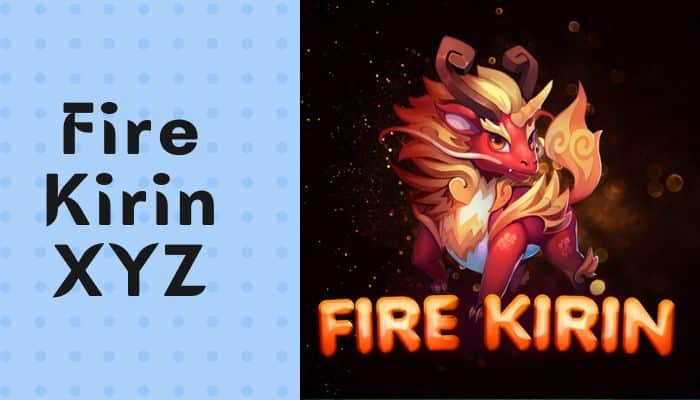Fire Kirin XYZ